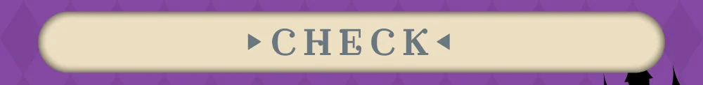 CHECK